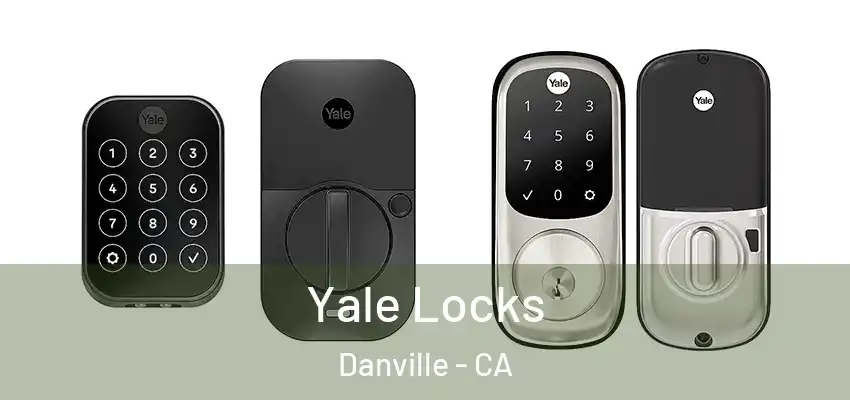  Yale Locks Danville - CA